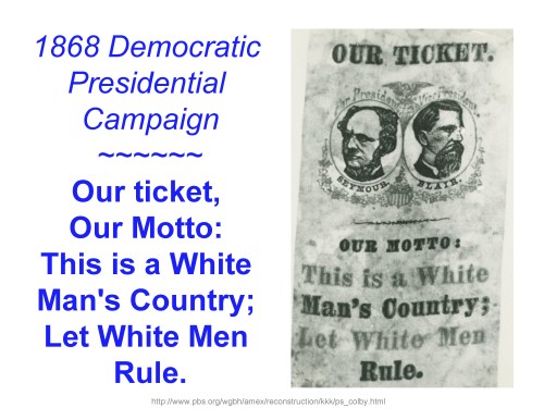 1868 Democrat White Supremacy campaign