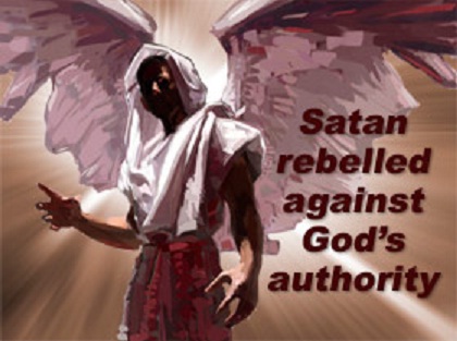 Satan rebelled