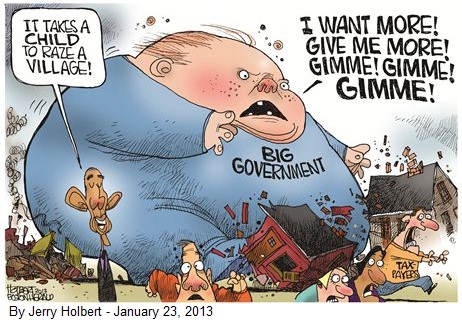 2013_01 23 Big Govt by Jerry Holbert