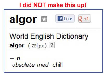 ALGOR means to chill