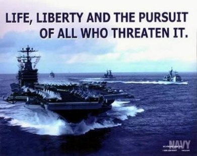 US NAVY Life, Liberty and the pursuit of all who threaten it