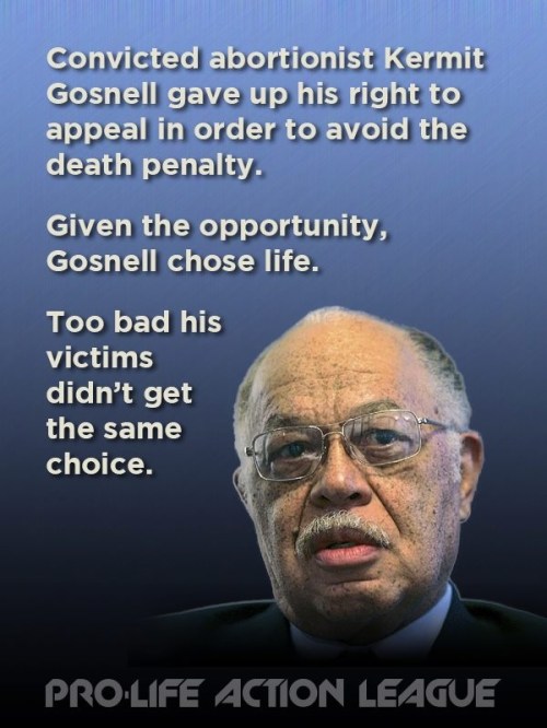 2013_05 15 Gosnell chose life