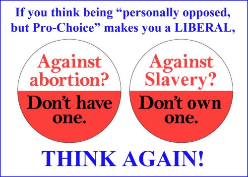 Personally opposed doesn't make you a liberal