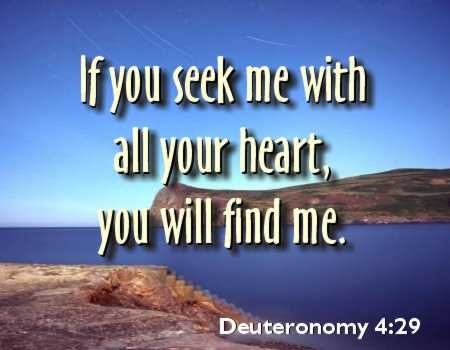 Deut 4 29 Seek me with all your heart