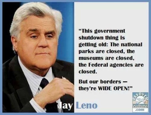 2013_10 Leno - Everything's closed but our borders