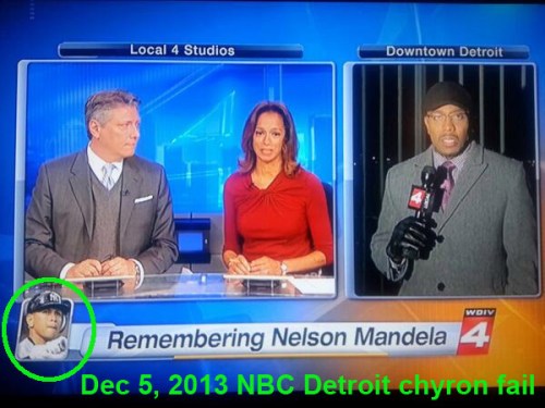 2013_12 05 NBC Detroit 4 - Mandela chyron fail