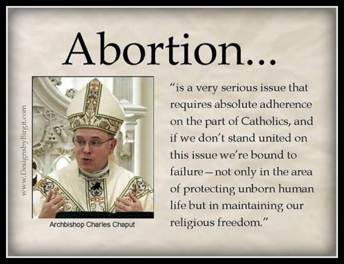 ABORTION Archbishop Chaput