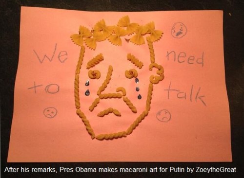 2014_03 04 BHO made macaroni art for Putin