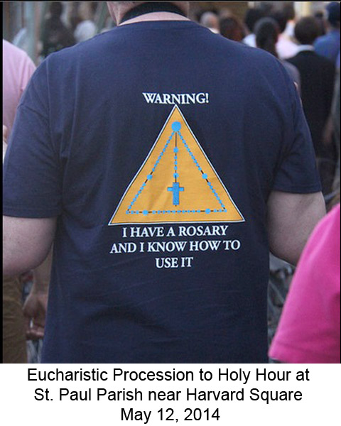 2014_05 12 Warning I have a rosary and know how to use it