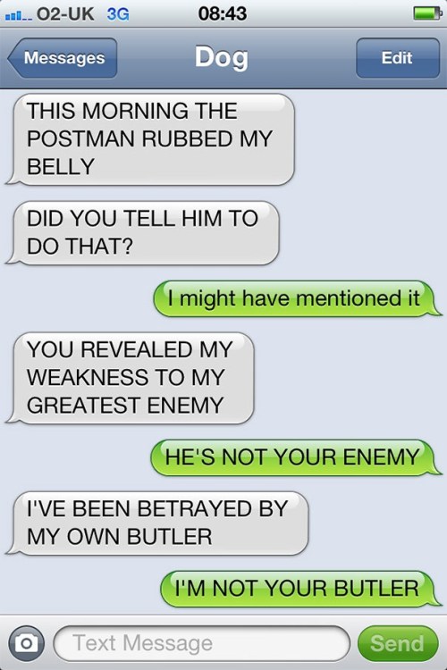 DOG Texting - belly rub