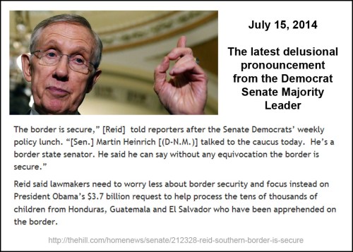 2014_07 15 Reid's delusional statement about border