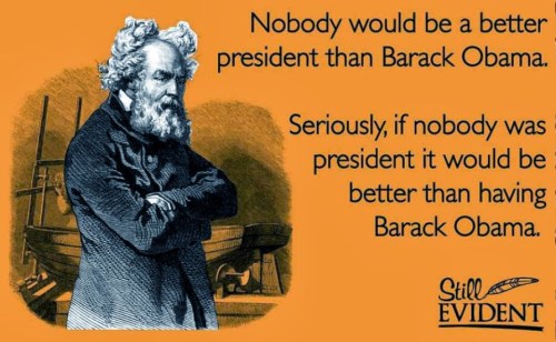 OBAMA Nobody would be better