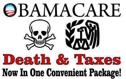 OBAMACARE Death and Taxes