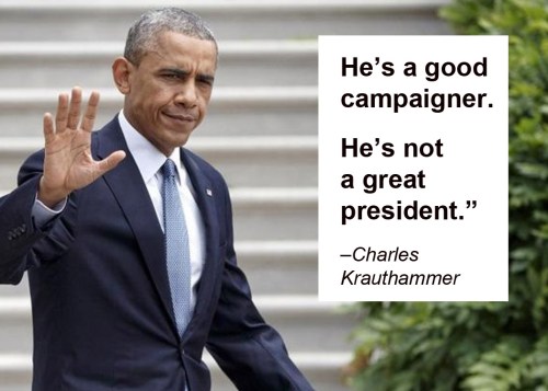 2014_08 Krauthammer on Obama - good campaigner