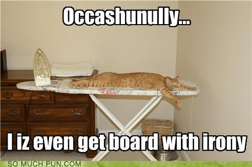 CAT board with irony