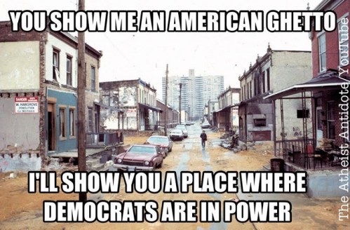 Ghetto means Democrats are in charge