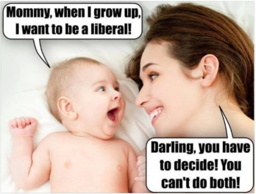 BABY grow up liberal