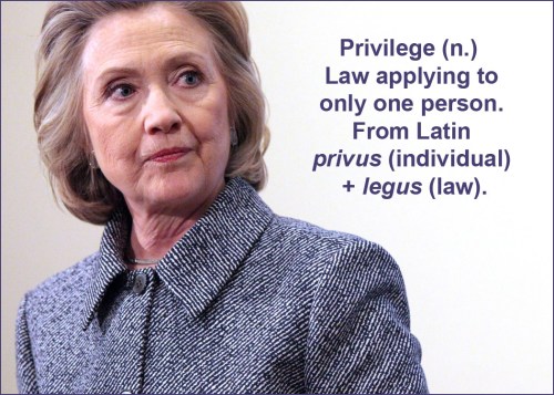 Privilege def with Hillary