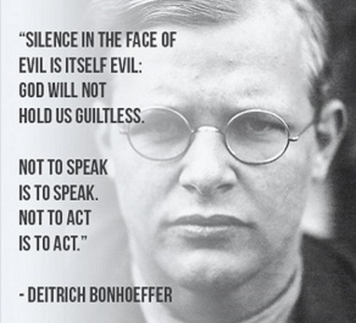 Bonhoeffer Silence in the face of evil