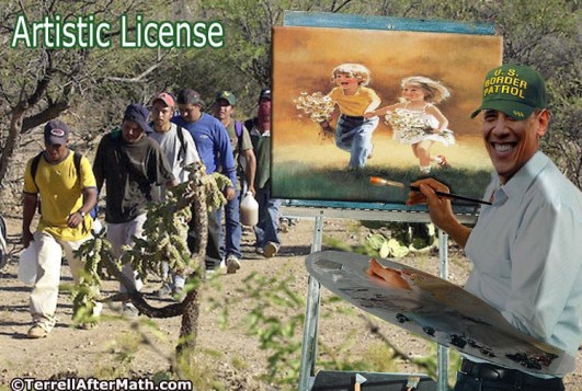 2014_08 Obama border - Artistic License by Terrell