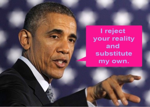 Obama reject reality