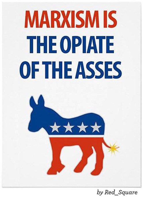 marxism-opiate-of-the-asses