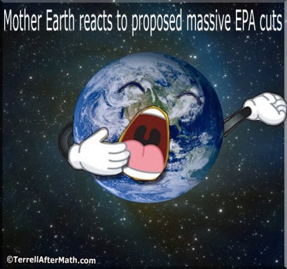 2017_04 07 Cutbacks at EPA by Terrell