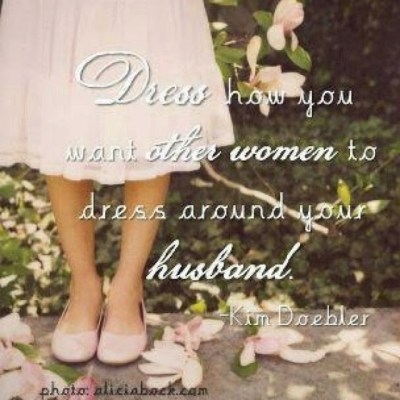 Dress modestly