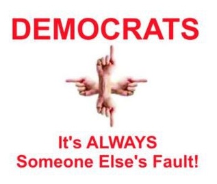DEMOCRATS It's always someone else's fault