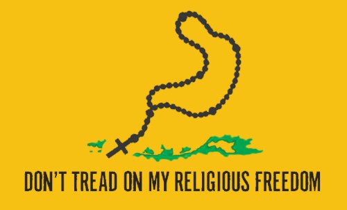 Don't tread on my religious freedom