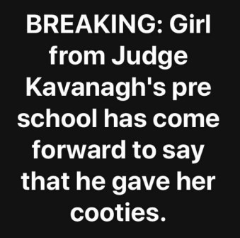 2018_10 02 Kavanaugh cooties