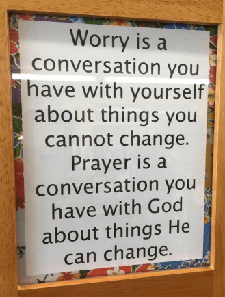 2018_10 06 Worry vs prayer