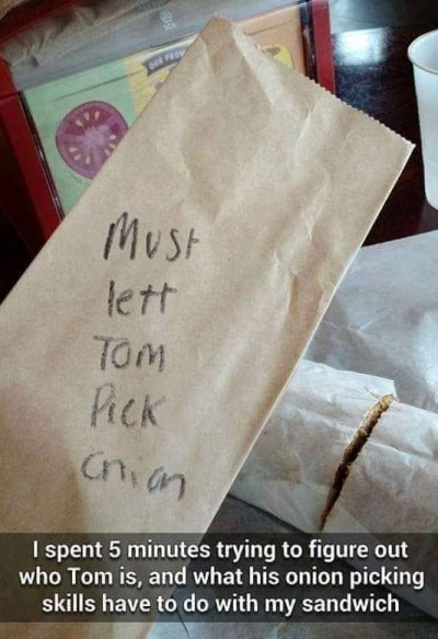 Must Lett Tom pick onion