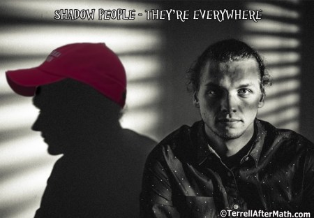 2019_04 27 Shadow people by Terrell