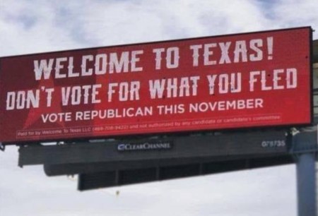 TEXAS don't vote for what you fled