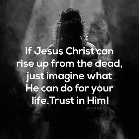 2020_01 25 If Jesus can rise