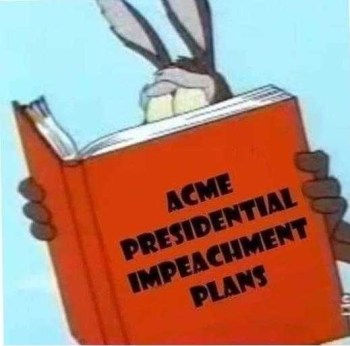 2020_01 27 Impeachment Loony tunes
