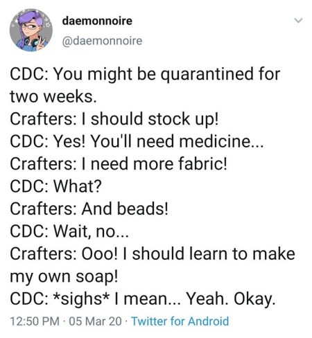 2020_03 08 crafter quarantine