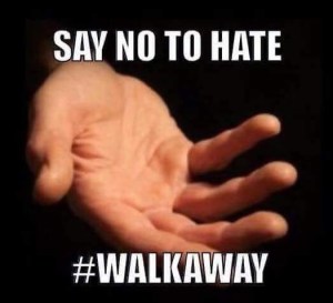 2020_07 24 Walk Away say no to hate