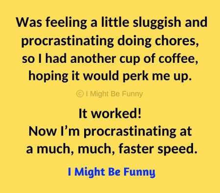 2020_07 26 procrastinate